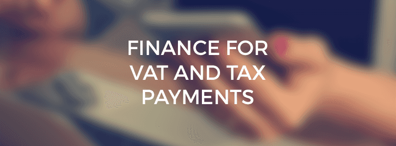 Finance Guide: Finance for VAT and Tax Payments