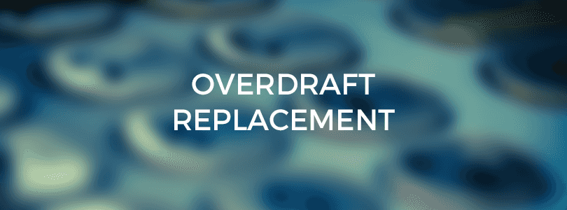 Finance Guide: Overdraft Replacement
